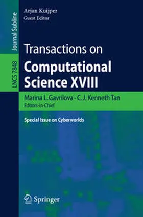 Gavrilova / Tan / Kuijper |  Transactions on Computational Science XVIII | eBook | Sack Fachmedien