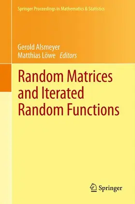 Löwe / Alsmeyer |  Random Matrices and Iterated Random Functions | Buch |  Sack Fachmedien