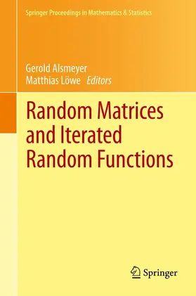 Alsmeyer / Löwe |  Random Matrices and Iterated Random Functions | eBook | Sack Fachmedien