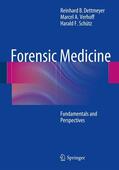Dettmeyer / Verhoff / Schütz |  Forensic Medicine | eBook | Sack Fachmedien