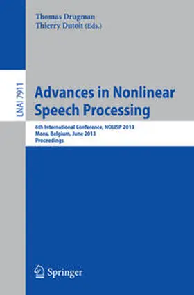Drugman / Dutoit | Advances in Nonlinear Speech Processing | E-Book | www.sack.de