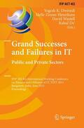 Dwivedi / De' / Zinner Henriksen |  Grand Successes and Failures in IT: Public and Private Sectors | Buch |  Sack Fachmedien