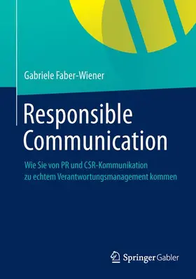 Faber-Wiener | Responsible Communication | Buch | 978-3-642-38941-2 | sack.de