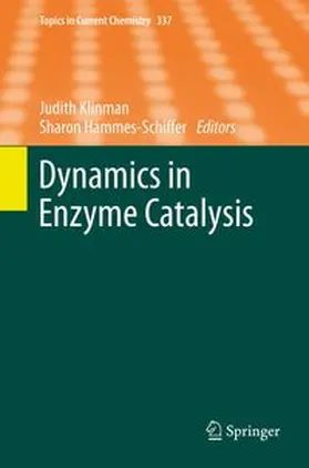 Klinman / Hammes- Schiffer | Dynamics in Enzyme Catalysis | E-Book | www.sack.de