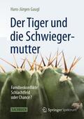 Gaugl |  Der Tiger und die Schwiegermutter | Buch |  Sack Fachmedien