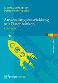 Matthiessen / Unterstein |  Anwendungsentwicklung mit Datenbanken | Buch |  Sack Fachmedien