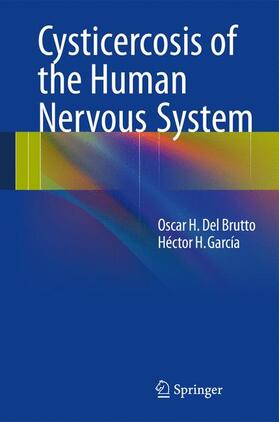García / Del Brutto | Cysticercosis of the Human Nervous System | Buch | sack.de