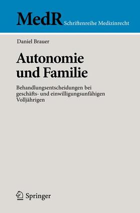 Brauer | Autonomie und Familie | Buch | 978-3-642-39035-7 | sack.de