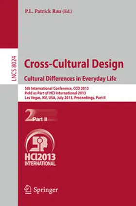 Rau |  Cross-Cultural Design. Cultural Differences in Everyday Life | eBook | Sack Fachmedien