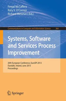 McCaffery / Messnarz / O’Connor | Systems, Software and Services Process Improvement | Buch | 978-3-642-39178-1 | sack.de