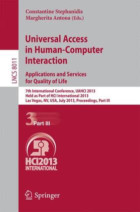 Antona / Stephanidis |  Universal Access in Human-Computer Interaction: Applications and Services for Quality of Life | Buch |  Sack Fachmedien