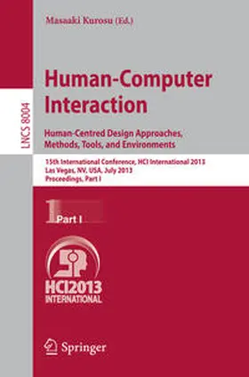 Kurosu | Human-Computer Interaction: Human-Centred Design Approaches, Methods, Tools and Environments | E-Book | www.sack.de
