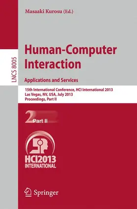 Kurosu | Human-Computer Interaction: Applications and Services | Buch | 978-3-642-39261-0 | www.sack.de