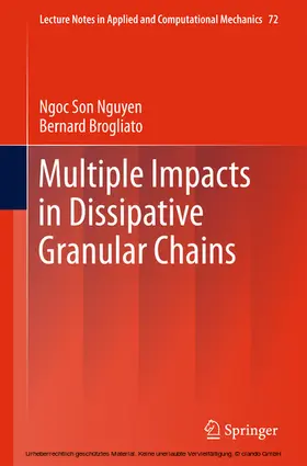 Nguyen / Brogliato | Multiple Impacts in Dissipative Granular Chains | E-Book | sack.de