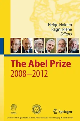 Holden / Piene |  The Abel Prize 2008-2012 | eBook | Sack Fachmedien