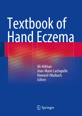 Alikhan / Lachapelle / Maibach |  Textbook of Hand Eczema | eBook | Sack Fachmedien