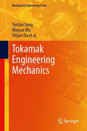 Song / Du / Wu |  Tokamak Engineering Mechanics | Buch |  Sack Fachmedien