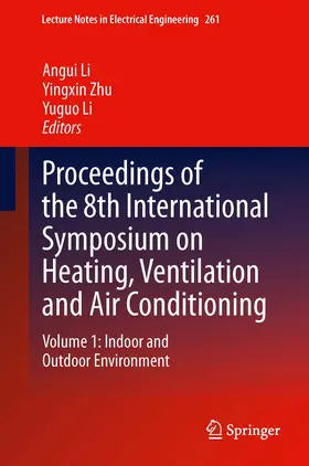 Li / Zhu | Proceedings of the 8th International Symposium on Heating, Ventilation and Air Conditioning | E-Book | sack.de