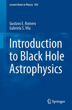 Romero / Vila |  Introduction to Black Hole Astrophysics | Buch |  Sack Fachmedien