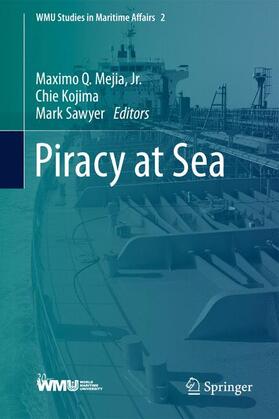 Mejia / Mejia, Jr. / Sawyer | Piracy at Sea | Buch | 978-3-642-39619-9 | sack.de