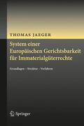 Jaeger |  Jaeger, T: System einer Europäischen Gerichtsbarkeit | Buch |  Sack Fachmedien
