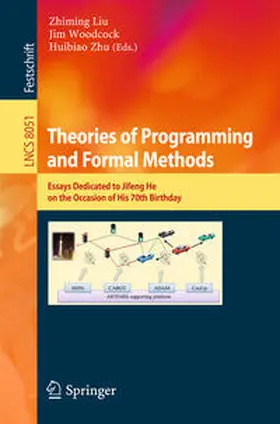Liu / Woodcock / Zhu |  Theories of Programming and Formal Methods | Buch |  Sack Fachmedien