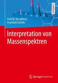 McLafferty / Turecek |  Interpretation von Massenspektren | Buch |  Sack Fachmedien