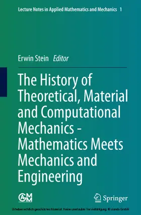 Stein |  The History of Theoretical, Material and Computational Mechanics - Mathematics Meets Mechanics and Engineering | eBook | Sack Fachmedien