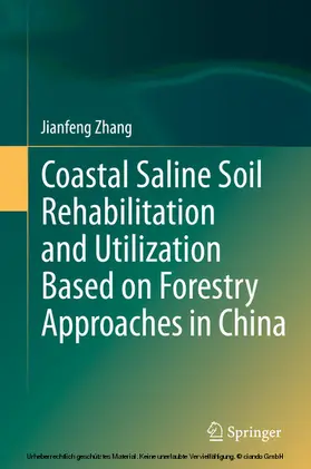 Zhang | Coastal Saline Soil Rehabilitation and Utilization Based on Forestry Approaches in China | E-Book | www.sack.de