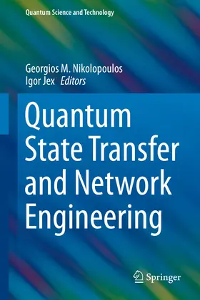 Nikolopoulos / Jex | Quantum State Transfer and Network Engineering | E-Book | sack.de