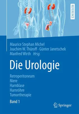Michel / Thüroff / Janetschek | Die Urologie | Buch | 978-3-642-39939-8 | sack.de