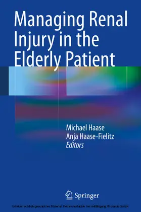 Haase / Haase-Fielitz |  Managing Renal Injury in the Elderly Patient | eBook | Sack Fachmedien