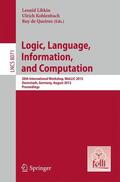 Libkin / de Queiroz / Kohlenbach |  Logic, Language, Information, and Computation | Buch |  Sack Fachmedien