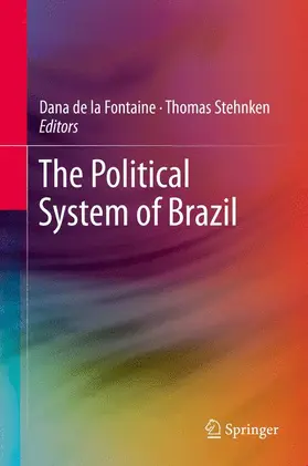 Stehnken / de la Fontaine |  The Political System of Brazil | Buch |  Sack Fachmedien