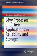Abdel-Hameed |  Lévy Processes and Their Applications in Reliability and Storage | Buch |  Sack Fachmedien