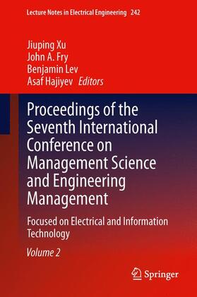 Xu / Hajiyev / Fry | Proceedings of the Seventh International Conference on Management Science and Engineering Management | Buch | sack.de