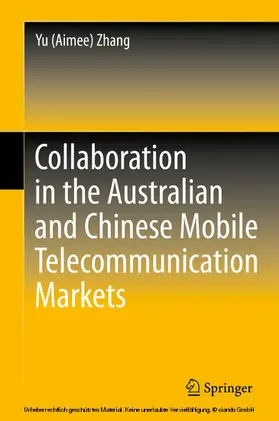Zhang | Collaboration in the Australian and Chinese Mobile Telecommunication Markets | E-Book | sack.de