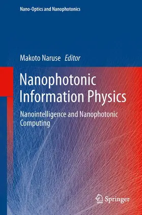 Naruse |  Nanophotonic Information Physics | Buch |  Sack Fachmedien