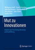 Scholl / Schmelzer / Kunert |  Mut zu Innovationen | eBook | Sack Fachmedien