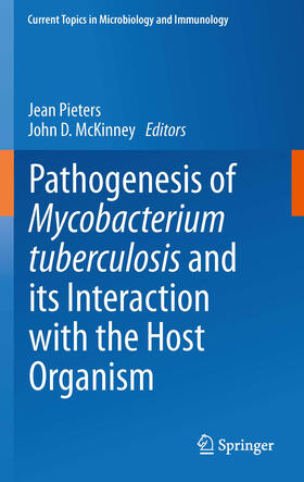 Pieters / McKinney | Pathogenesis of Mycobacterium tuberculosis and its Interaction with the Host Organism | E-Book | sack.de