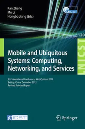 Zheng / Li / Jiang | Mobile and Ubiquitous Systems: Computing, Networking, and Services | E-Book | sack.de
