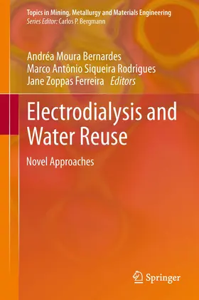 Moura Bernardes / Bernardes / Siqueira Rodrigues |  Electrodialysis and Water Reuse | eBook | Sack Fachmedien