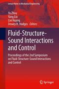 Zhou / Hodges / Liu |  Fluid-Structure-Sound Interactions and Control | Buch |  Sack Fachmedien