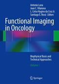 Luna / Vilanova / Da Cruz |  Functional Imaging in Oncology | Buch |  Sack Fachmedien