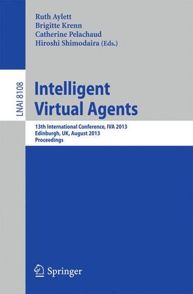 Aylett / Shimodaira / Krenn |  Intelligent Virtual Agents | Buch |  Sack Fachmedien