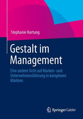 Hartung |  Gestalt im Management | Buch |  Sack Fachmedien