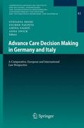 Negri / Zwick / Taupitz |  Advance Care Decision Making in Germany and Italy | Buch |  Sack Fachmedien