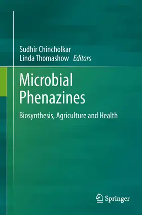 Chincholkar / Thomashow |  Microbial Phenazines | eBook | Sack Fachmedien