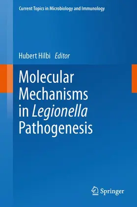 Hilbi |  Molecular Mechanisms in Legionella Pathogenesis | Buch |  Sack Fachmedien
