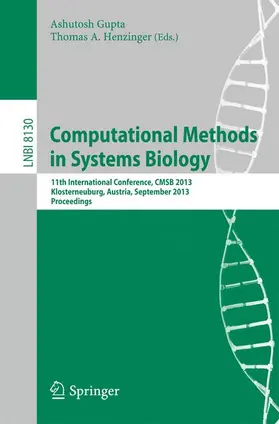 Henzinger / Gupta |  Computational Methods in Systems Biology | Buch |  Sack Fachmedien